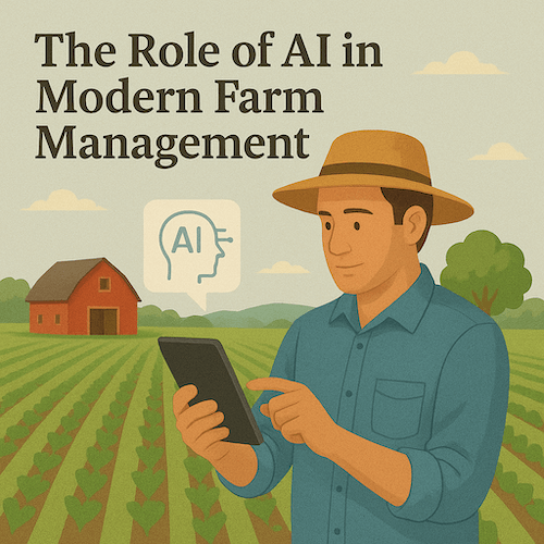 The Role of AI in Modern Farm Management